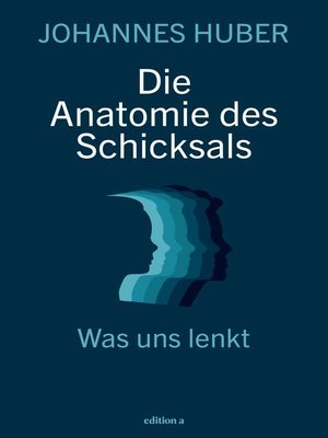 cover image of Die Anatomie des Schicksals
